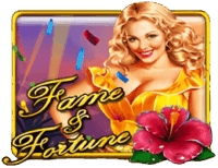 Fame & Fortune