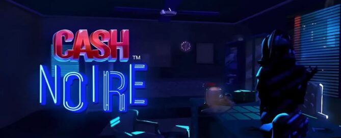 Cash Noire Slot by NetEnt