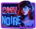 Cash Noire