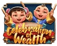Celebration of Wealth