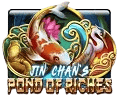 Jin Chan's Pond of Riches